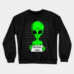 I'M AN ALIEN Crewneck Sweatshirt